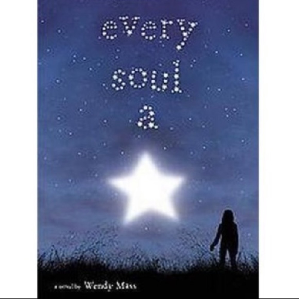 Three unlikely friends, one extraordinary event. “Every Soul A Star” Wendy Mass